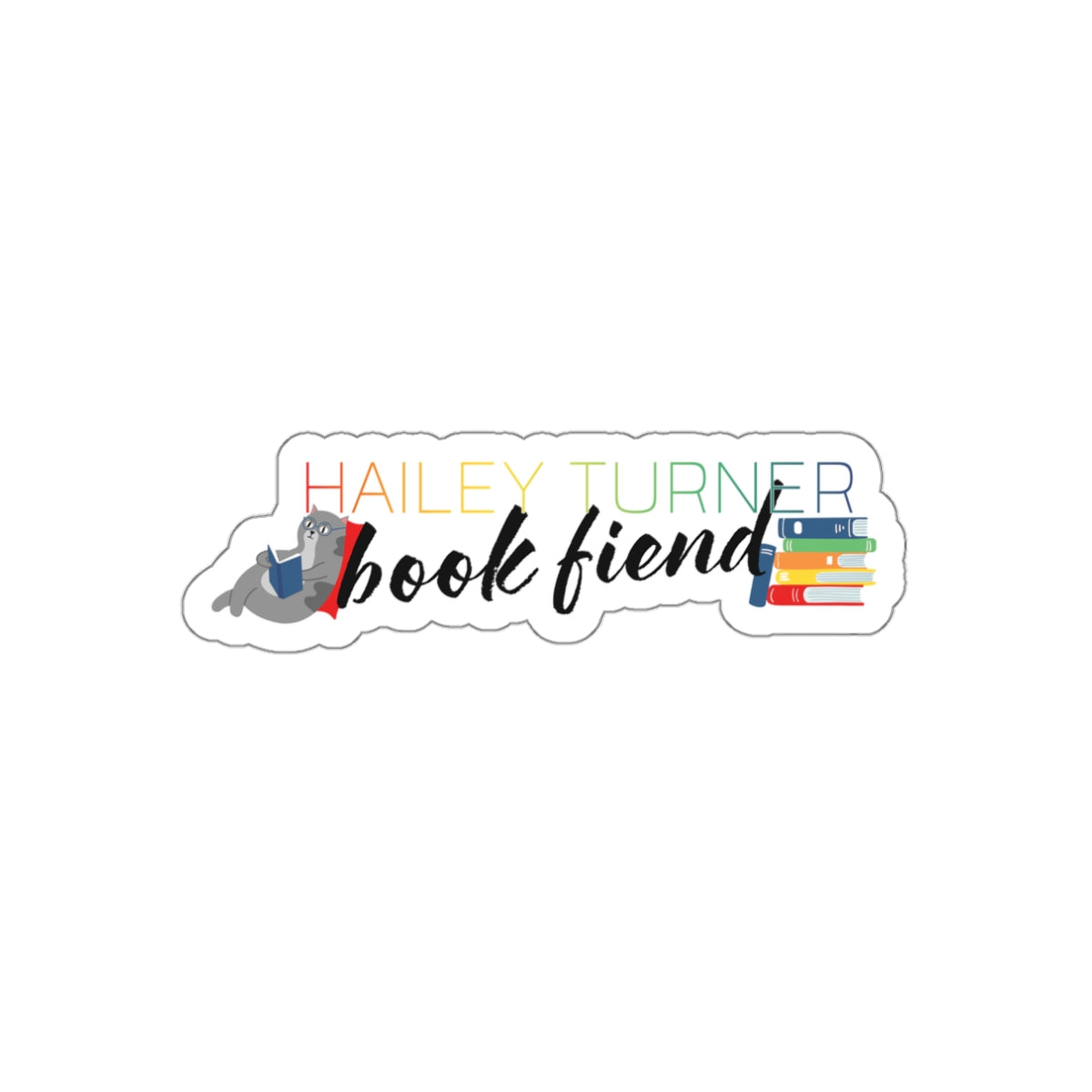 Hailey Turner Book Fiend 1 Die-Cut Sticker