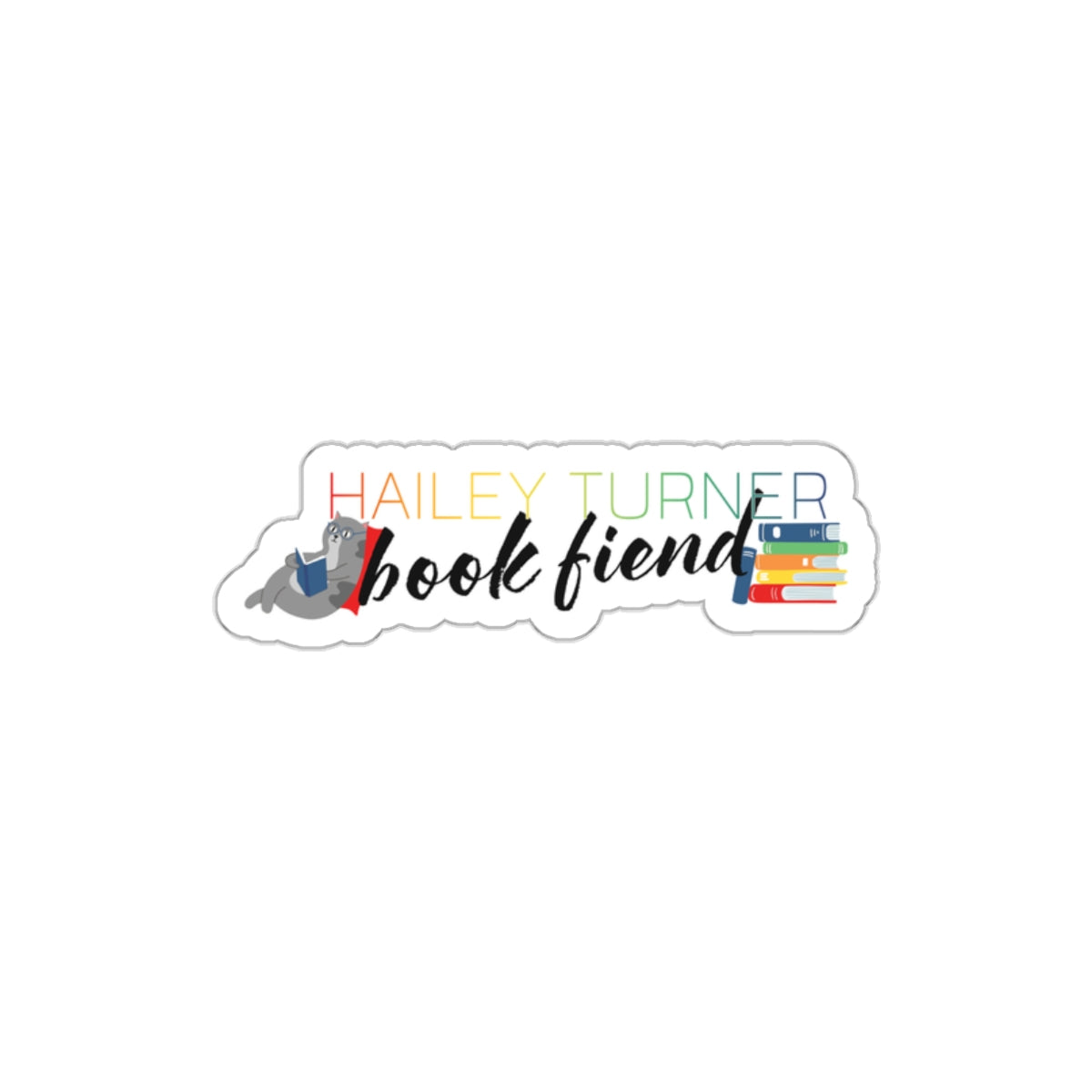 Hailey Turner Book Fiend 1 Die-Cut Sticker