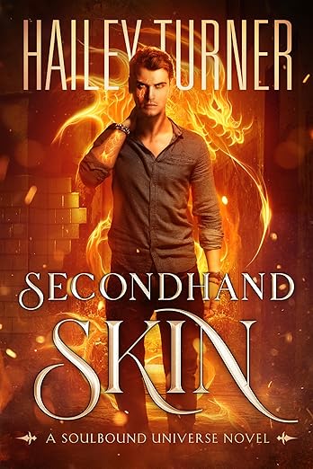Secondhand Skin: A Soulbound Universe Novel - Signed Paperback (DAMAGED)