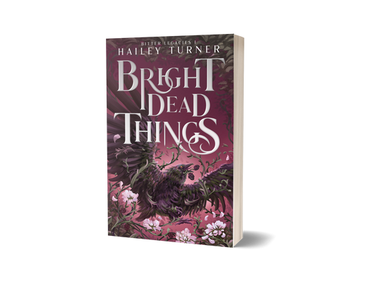 Bright Dead Things - Signed Hardcover